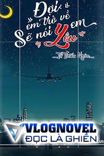 Đợi Em Trở Về Sẽ Nói Yêu Em